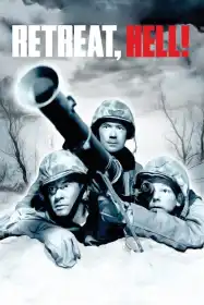 Retreat, Hell! постер