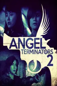 Angel Terminators 2 постер