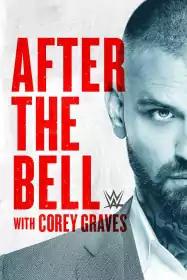After the Bell with Corey Graves постер