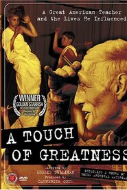 A Touch of Greatness (2004)