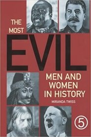 The Most Evil Men and Women in History (2001)