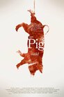 Pig (2010)