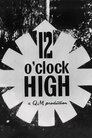 12 O'Clock High (1964)