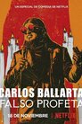 Карлос Бальярта: Фальшивий пророк