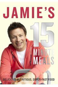 Джеймі Олівер. Обід за 15 хвилин (2012)