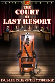 The Court of Last Resort (1957)