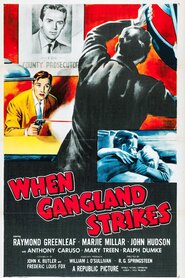 When Gangland Strikes (1956)