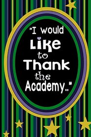 I Want to Thank the Academy (2020)