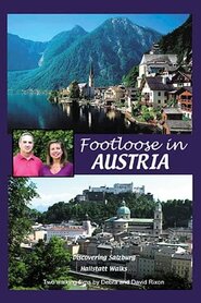 Footloose in Austria: Hallstatt and Salzburg (2017)