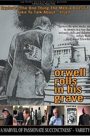 Orwell Rolls in His Grave (2003)