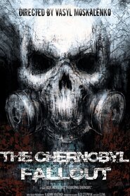 The Chornobyl Fallout (2022)