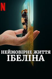 Неймовірне життя Ібеліна (2024)