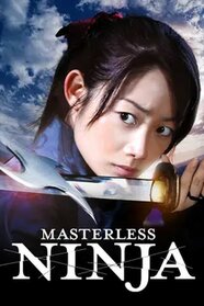 Masterless Ninja (2009)